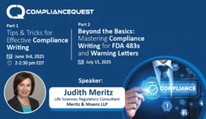 Beyond the Basics: Mastering Compliance Writing for FDA 483s and Warning Letters