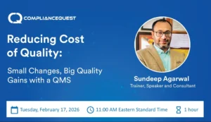 Reducing Cost of Quality: Small Changes, Big Quality Gains with a QMS