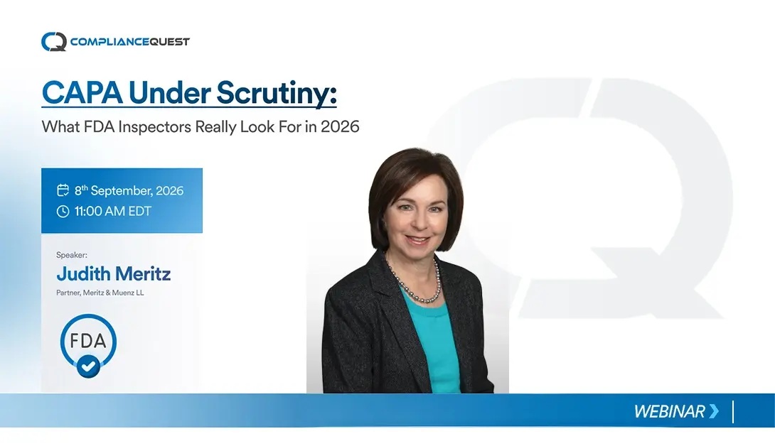 CAPA Under Scrutiny: What FDA Inspectors Really Look For in 2026