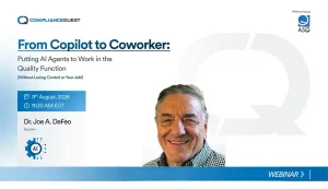 From Copilot to Coworker: Putting AI Agents to Work in the Quality Function (Without Losing Control or Your Job!)